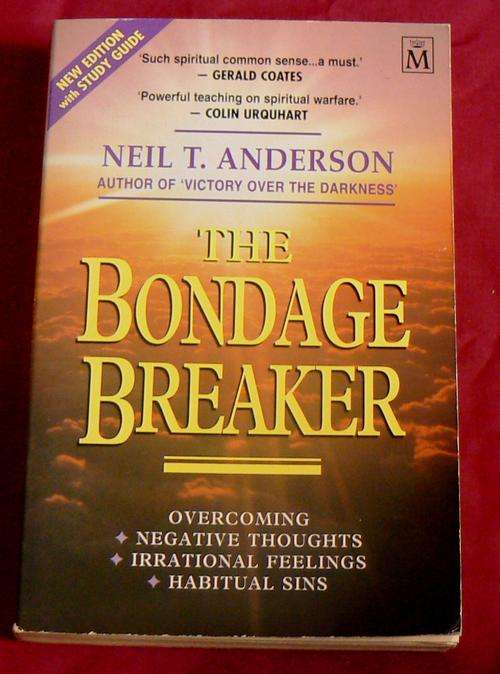 The Bondage Breaker - Niel T Anderson