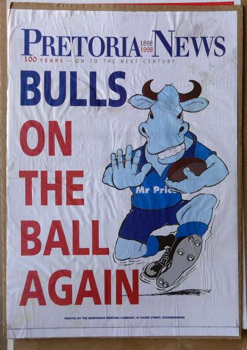 Pretoria News 1998 Currie Cup Final `BULLS ON THE BALL AGAIN` Lamp Post poster - Blou Bulle vs WP --