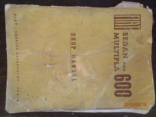 FIAT 600 SEDAN AND MULTIPLA SHOP MANUAL.
