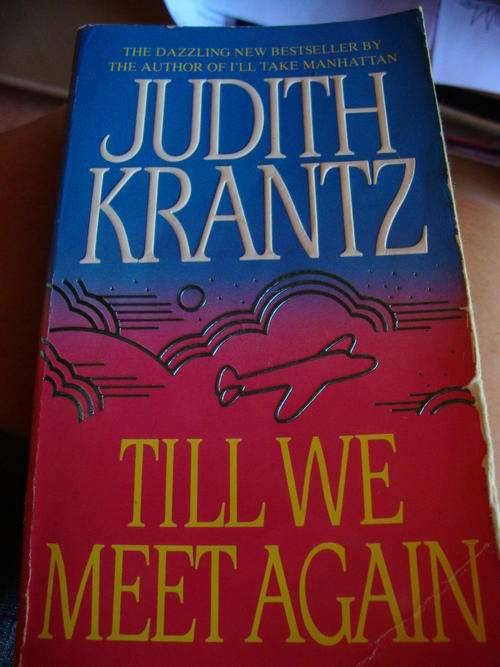 JUDITH KRANTZ   ~~ TILL WE MEET AGAIN