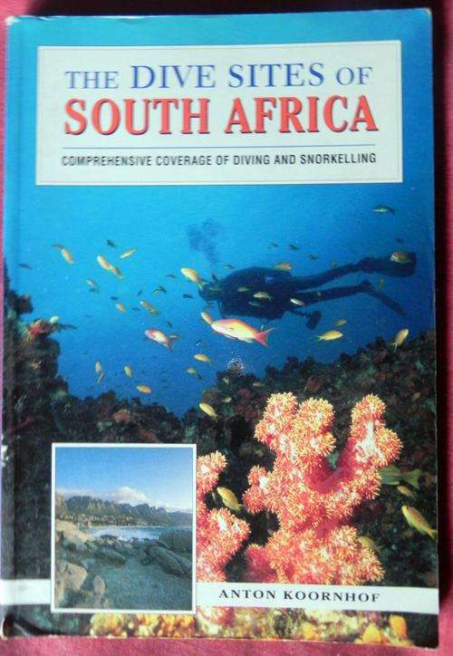 Diving: The Dive Sites of South Africa. Book by Anton Koornhof.CLEARANCE SALE