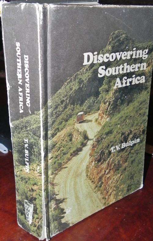 Discovering Southern Africa. By T.V Bulpin