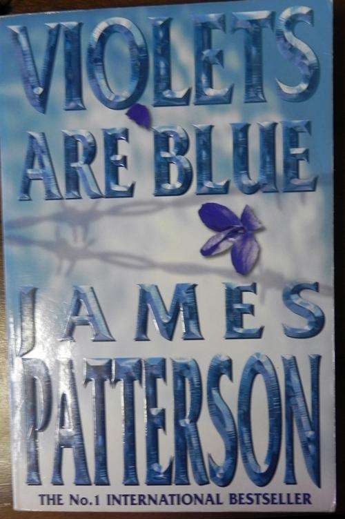 James Patterson. Violets are Blue. Trade Paperback 15 x 23cm
