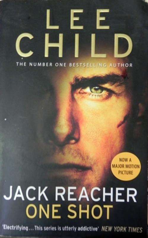 Lee Child. One Shot (A Jack Reacher Novel)