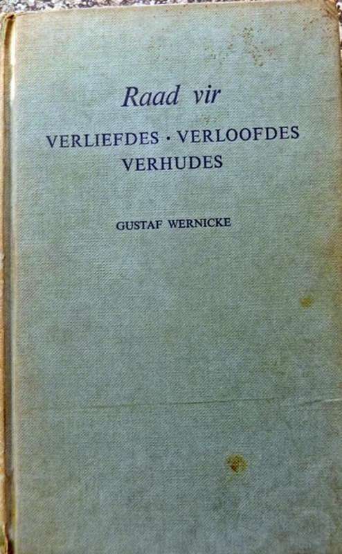 Raad Vir Verliefdes, Verloofdes, Verhudes. Dr. Gustaf Wernicke