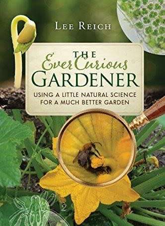 The Ever Curious Gardener - Using a Little Natural Science for a Much Better Garden