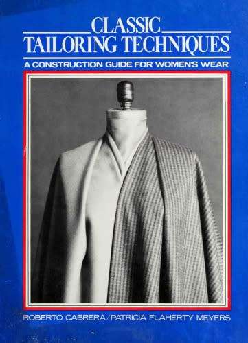 Classic Tailoring Techniques - A Construction Guide for Men`s Wear