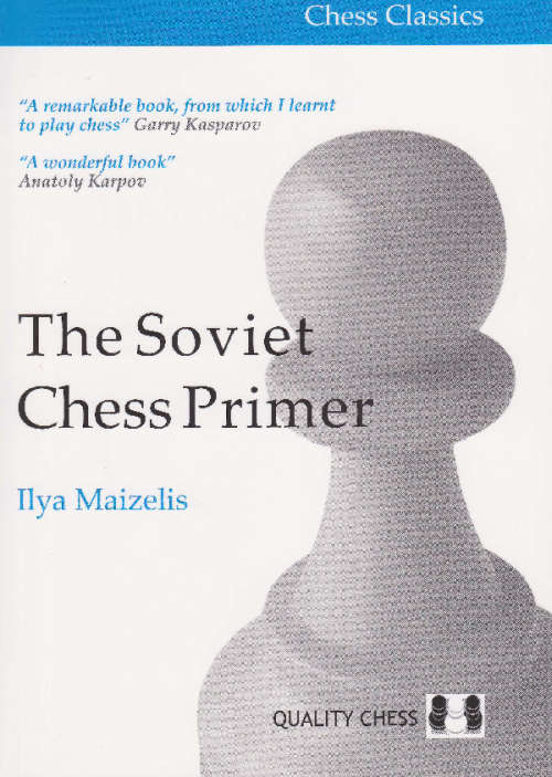 The Soviet Chess Primer.