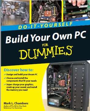Build Your Own PC Do-It-Yourself For Dummies