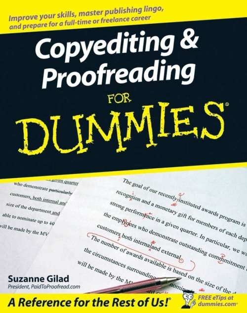 Copyediting & Proofreading for Dummies.