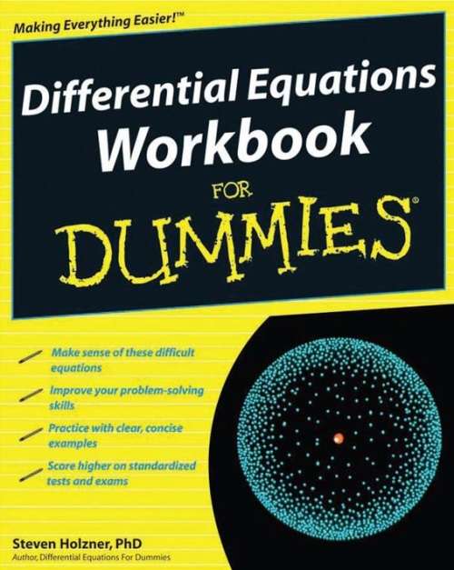 Differential Equations Workbook For Dummies - Steven Holzner (2009)