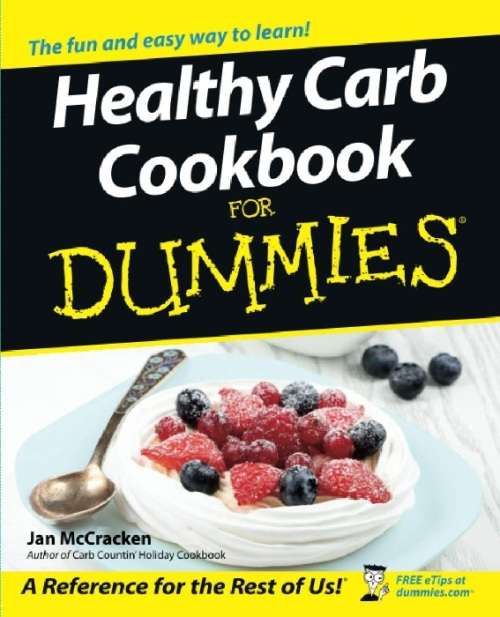 Healthy Carb Cookbook For Dummies