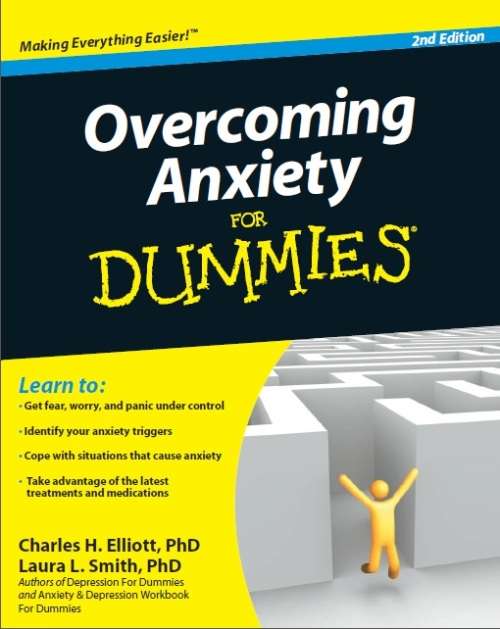 Overcoming Anxiety For Dummies