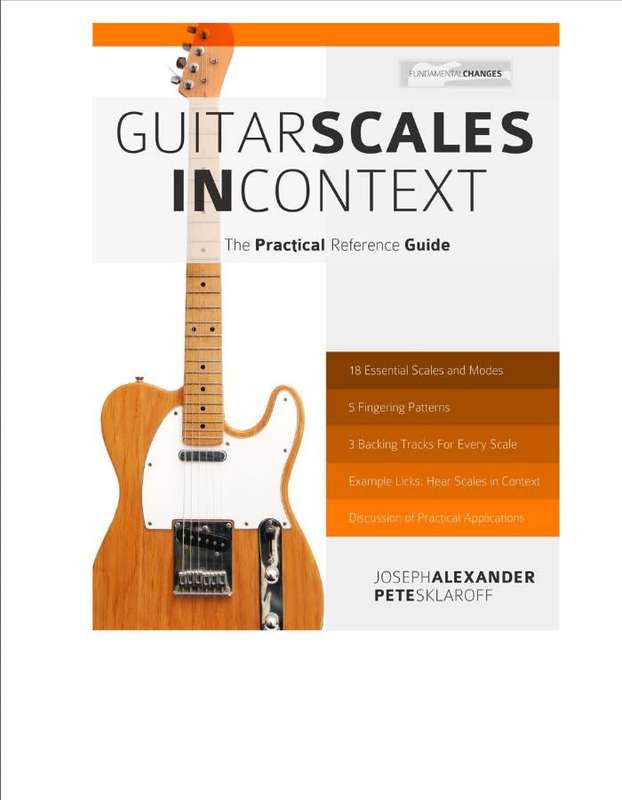 Guitar Scales In Context  Fundamental Changes