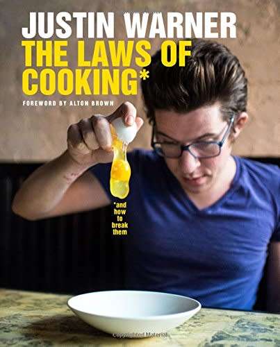 The Laws of Cooking ... and How to Break Them
