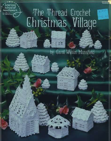 ASN - 1069 - The Thread Crochet Christmas Village