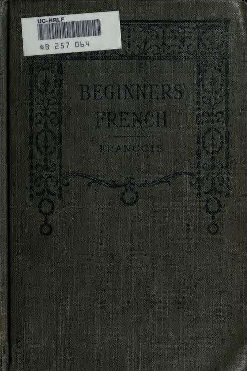 Beginners French Learn French Language (Classic Reprint)