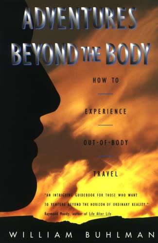 Adventures Beyond the Body