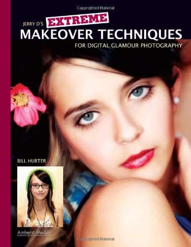 Jerry D`s Extreme Makeover Techniques for Digital Glamour Photography