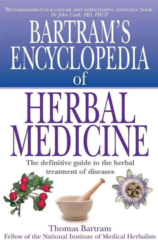 Bartram`s Encyclopedia of Herbal Medicine