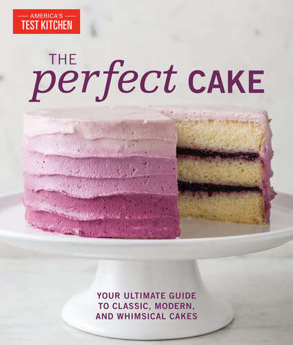 The Perfect Cake - Your Ultimate Guide To Classic, Modern, And Whimsical Cakes