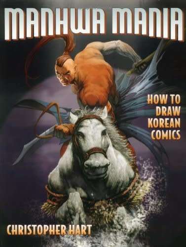 Manhwa Mania - How to Draw Korean Comics (Manga Mania)