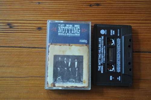 The Notting Hillbillies - Missing... Presumed Having A Good Time (Cassette)