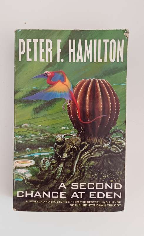 A Second Chance at Eden by Peter F. Hamilton
