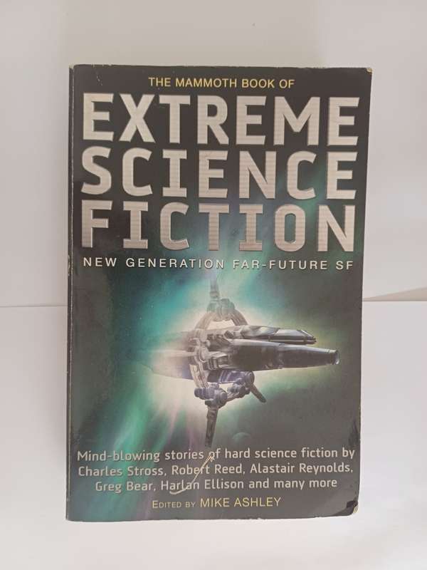 The Mammoth Book of Extreme Science Fiction
