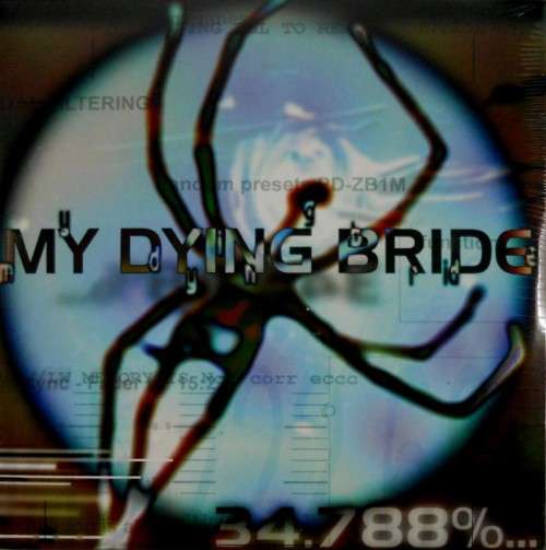 MY DYING BRIDE - 34,788% COMPLETE