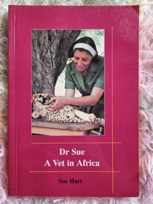 Dr Sue - A Vet in Africa ** Signed **
