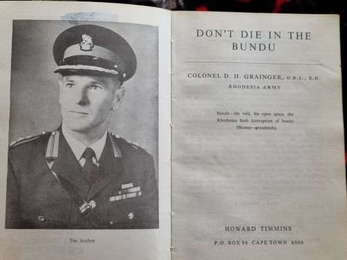 DON`T DIE IN THE BUNDU - ( Grainger, D. H. Colonel )