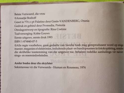 Betsie Verwoerd, die vrou deur Annatjie Boshoff  - ( Eerste uitgawe 1993 )