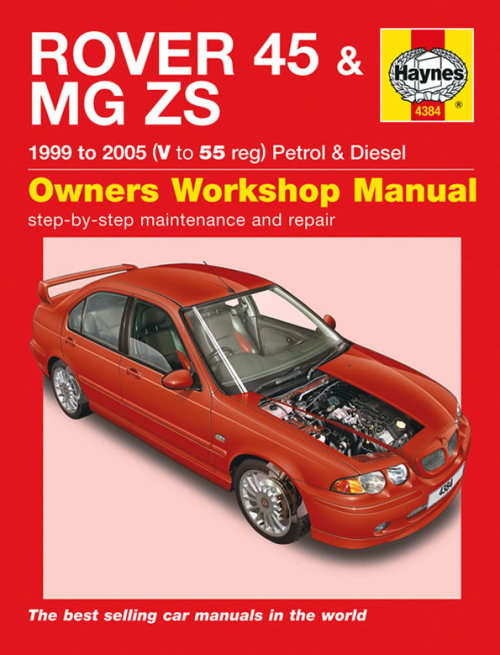 Haynes 4384 Rover 45 and MG ZS 1999 to 2005
