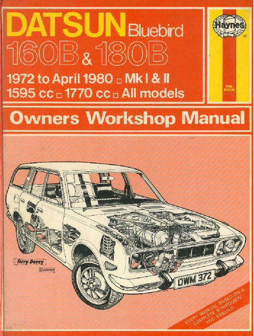 Haynes 0372 Datsun Bluebird 160B and 180B 1972 to 1980 Repair Manual