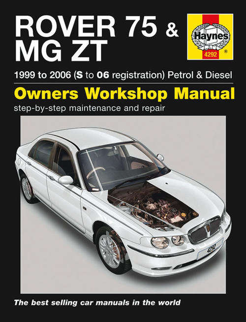 Haynes 4292 Rover 75 & MG ZT 1999 to 2006 Repair Manual
