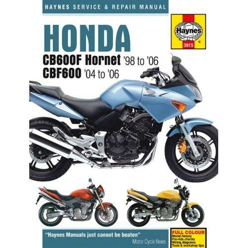 Haynes 3915 Honda CB600F Hornet (1998 to 2006) and CBF600 (2004 to 2006) Repair Manual