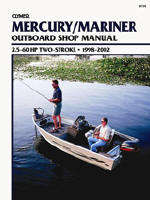 Clymer B725 Mercury / Mariner Outboard Shop Manual 2.5-60 HP Two-Stroke1998-2002