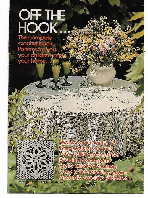 Crochet - Off the Hook FairLady June 6 1979 supplement.