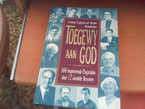 12 GEWILDE SKRYWERS - TOEGEWY AAN GOD - HARDEBAND - UITGAWE 1995