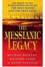 The Messianic Legacy by Lincoln, Henry ( Author ) Jan-03-1998, Paperback