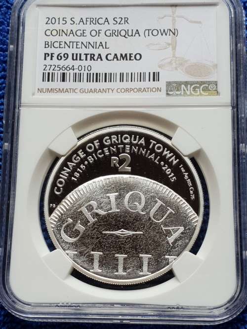 2015 SILVER R2  - COINAGE OF GRIQUA TOWN BICENTETENNIAL -   NGC GRADED PROOF 69 UC