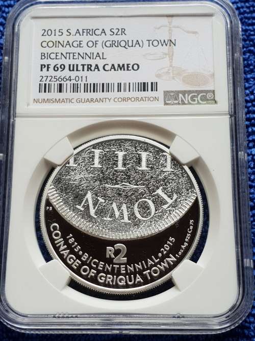 2015 SILVER R2  - COINAGE OF GRIQUA TOWN BICENTETENNIAL -   NGC GRADED PROOF 69 UC