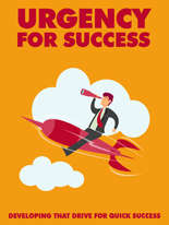 URGENCY FOR SUCCESS