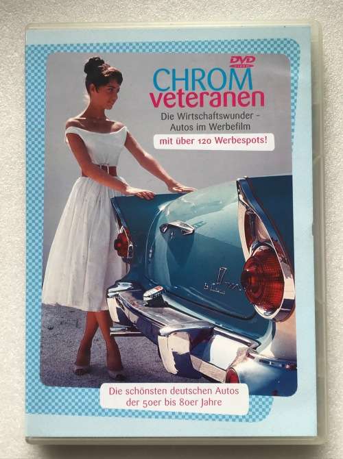 Chrom Veteranen - Deutsche Autos (cars)  im Werbefilm DVD of the 50`s - 80`s,german, Region 2, RARE!