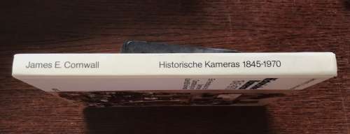 Historische Kameras 1845-1970, Historic Cameras 1845-1970, in german, James E. Cornwall
