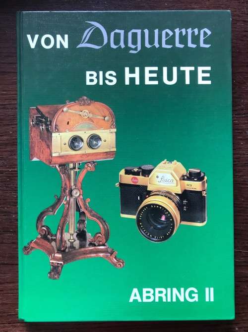 Von Daguerre bis Heute - ABRING II - Stereophotographie , book language german, photo book, vintage