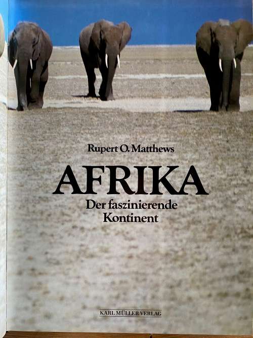 Afrika , Der faszinierende Kontinent, book language german, vintage,1990, Karl Muller Verlag