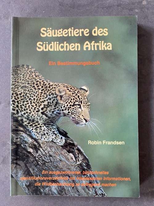 Säugetiere des Südlichen Afrika / Mammals, Robin Frandsen, 1993,235 pages, in german