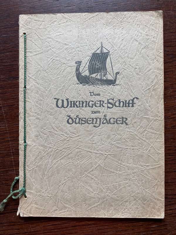 Vintage Collectors item 1952 : Vom Wikinger-Schiff zum Düsenjäger (From Viking ship to jet figh...